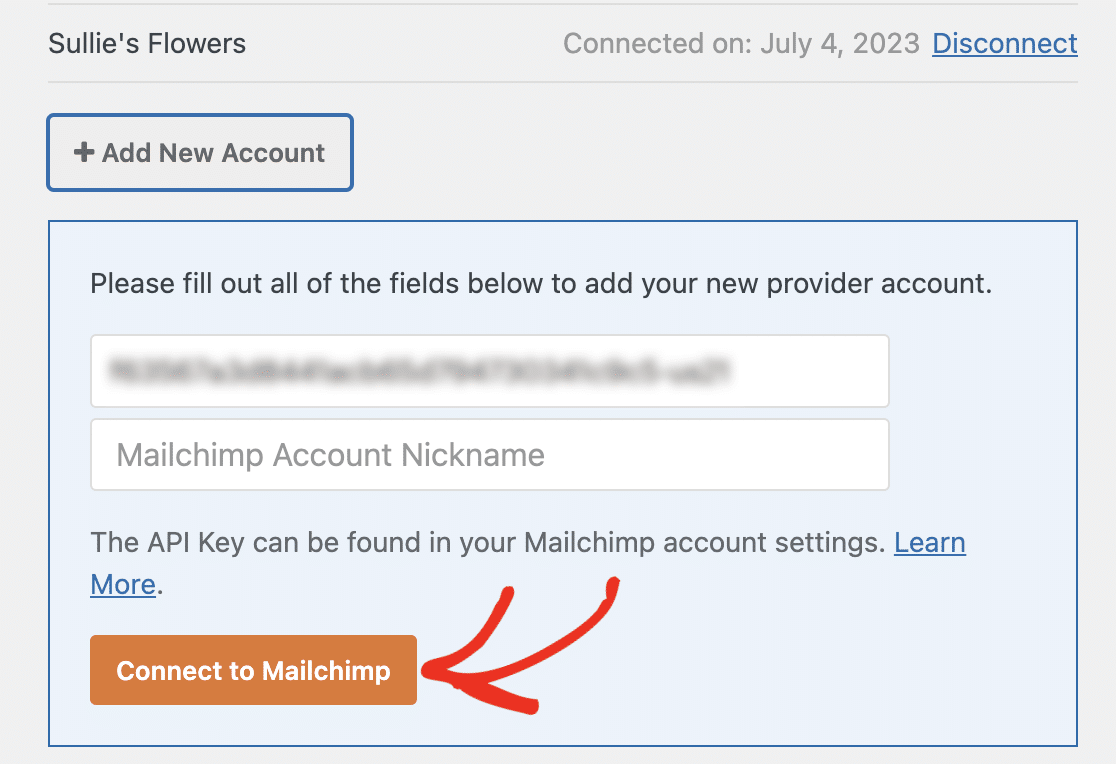 Click the Connect to Mailchimp button Click the Connect to Mailchimp button