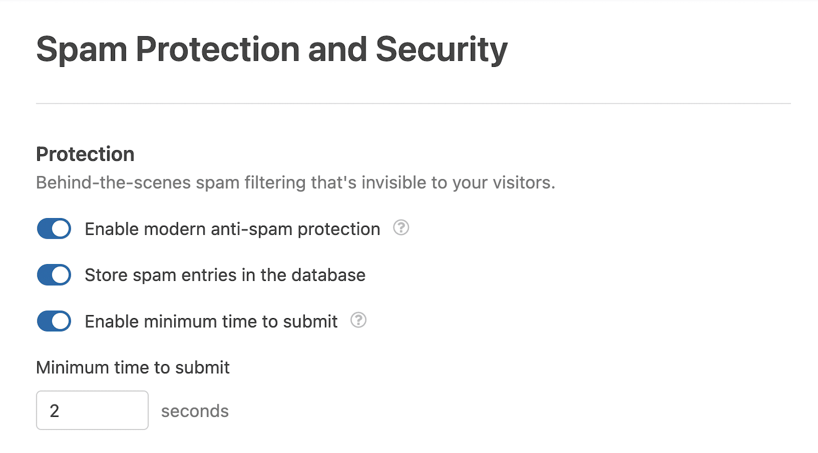 Store Spam Entries in the Database Option Store spam entries in the database option
